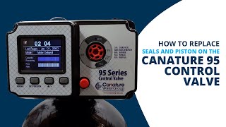 How to Rebuild Canature 95 Filter Backwash Control Valve