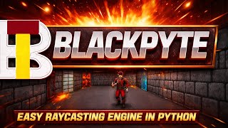 BLACKPYTE – Easy Python Raycasting engine (Wolfenstein-Style) | Official Trailer