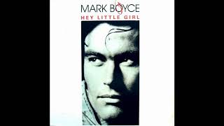 Mark Boyce   Hey Little Girl  1990