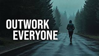 COACH PAIN - YOU NEED TO OUTWORK EVERYONE I Best Motivational Video