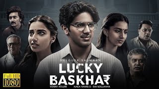 Lucky Baskhar Full Movie In Hindi Dubbed