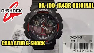 Cara Setting G-SHOCK GA-100-1A4DR ORIGINAL