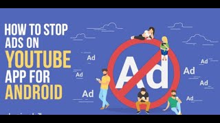 How to Block ads on youtube via phone 2.0