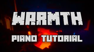 C418 - Warmth (from Minecraft Volume Beta) - Piano Tutorial