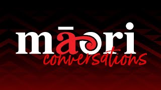 Māori Conversations - Donna Pokere-Phillips