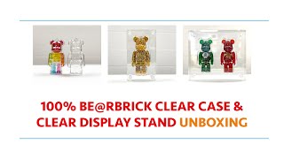 100% bearbrick display case and acrylic display stand unboxing