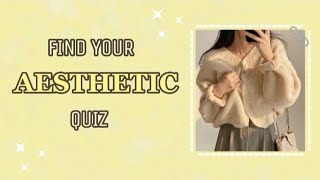 Find Your Aesthetic Quiz ✨ ||aesthetic quiz (2023)