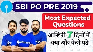 SBI PO Prelims 2019 | Most Expected Questions | For Last 7 Days | Join Now