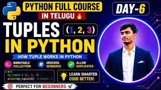 🔥 Day-6: Tuple in Python | Tuple Functions & Operations | Python Full Course Telugu
