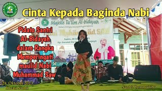 Cinta Kepada Baginda Nabi Muhammad Saw || Pidato Santri Al-Bidayah Maulid Nabi Muhammad Saw