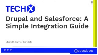 Simplifying #drupal and Salesforce integration: A how-to guide | TECHX | SPECBEE