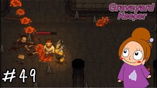 ダンジョンの底《Graveyard Keeper》女性実況 #49