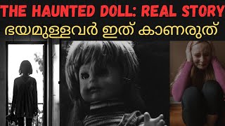 കണ്ടാൽ നിങ്ങൾ ഞെട്ടും. യഥാർത്ഥ പ്രേത പാവ Real Story of a Haunted Doll. പെഗ്ഗി എന്ന പ്രേത പാവയുടെ കഥ.