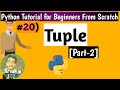 #20 Tuple in Python|Part-2|Python Tutorial for Beginners [From Scratch]|Python Tutorial