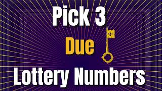 Pick 3 Due Key Lottery Numbers Part 1