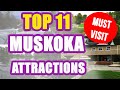 TOP 11 MUSKOKA Attractions - Things To Do