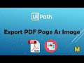 UiPath | Export PDF Page As Image | How to export page from pdf file as image | PDF Automation