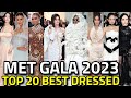 THE MET GALA 2023 | Top 20 Best Dressed for FEMALE