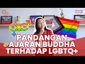 Pandangan Ajaran Buddha Terhadap LGBTQ+  |  Dharma Friday Ep. 24