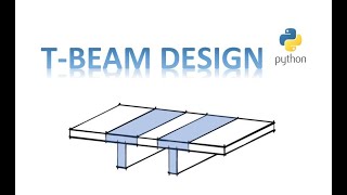 T-Beam Design using Python
