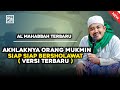 AL MAHABBAH - AKHLAKNYA ORANG MUKMIN ( TERBARU ) 2023