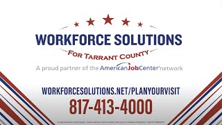 Workforce Solutions for Tarrant County - Plan Your Visit