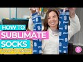 🧦 How to Sublimate Socks from Start to Finish