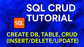 🔥 How to CREATE Databases, Tables, INSERT, DELETE, UPDATE | Master CRUD in One Go | SQL Programming