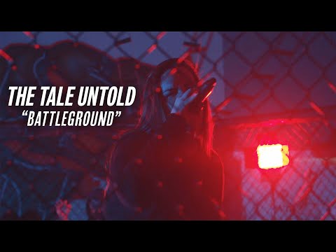 The Tale Untold – Battleground (Official Music Video)