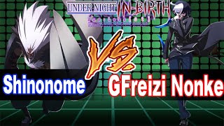 UNDER NIGHT IN BIRTH Shinonome (Waldstein) vs GFreizi Nonke (Seth) UNICLR Ranked Match