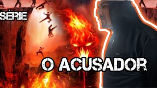 O Acusador a série - primeira temporada