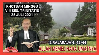 ALLAH MEMELIHARA UMATNYA - 2 RAJARAJA 4:42-44