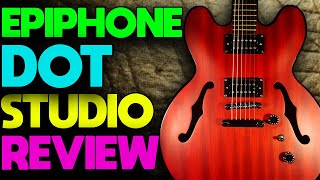 Epiphone DOT Studio Worn Cherry Review