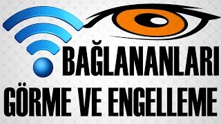 Modeme Bağlananları Görme Ve Engelleme türk telekom - vodafone -ttnet