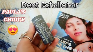 PAULA'S CHOICE Exfoliate Review|| Best Exfoliator|| Bumps \u0026 Pimple reduce Exfoliator