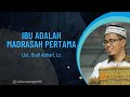 AL UMMU MADRASATUL ULA - Ust. Budi Ashari, Lc