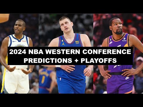 Most Realistic NBA 2023-24 Western Conference And Playoffs Predictions ...