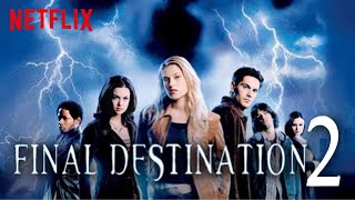 Final Destination 2 (2009) Movie || Bobby Campo, Shantel VanSanten, Mykelti W || Review and Facts