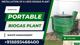 Portable Biogas Plant | BIOMECH 10L Best Waste to Energy Converter | Installation of a used plant