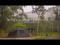 Vlog 42 | Nomad Campground 2.0 Ulu Bendul N9 | LNT Bumantara | ASMR Camping | Sound of Nature