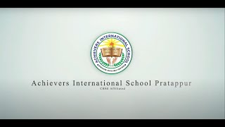 Admission Open || Session 2025-26 || Achievers International School Pratappur || Best School