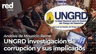 ¿Es función del director de la UNGRD investigar la corrupción en la entidad? | Red+