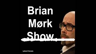 Brian Mørk Show Brian Mørk Show # 4: Elias Ehlers \u0026 Kasper Nielsen