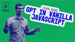 GPT in Vanilla JavaScript