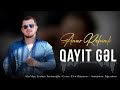 qazi anar rehimli qayit gel 2024 official music video