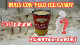 ice candy | MAIS CON YELO | P317 na puhunan may P5,808 na tubo monthly