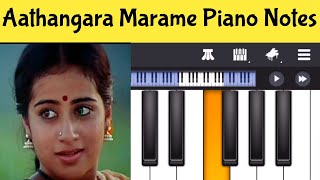 Aathangara Marame Piano Notes | Tamil Songs Piano Notes