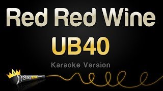 UB40 - Red Red Wine (Karaoke Version)