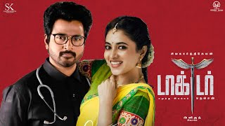 Doctor Official Trailer | Sivakarthikeyan | Anirudh Ravichander | Nelson Dilipkumar | Tamil Trailer