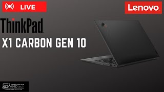 Lenovo ThinkPad X1 Carbon Gen 10 (2022): Live Unboxing